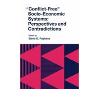 Elena Popkova G. Popkov "Conflict-Free" Socio-Economic System (Copertina rigida)