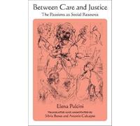 Elena Pulcini Between Care and Justice (Tascabile)