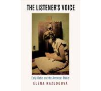 Elena Razlogova The Listener's Voice (Copertina rigida)