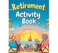Elena Robert Retirement Activity Book (Tascabile)
