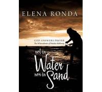 Elena Ronda Not in Water Nor in Sand (Copertina rigida)