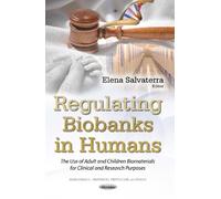 Elena Salvaterra Regulating Biobanks in Humans (Tascabile)
