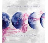 Elena Setién Moonlit Reveries (CD) Album