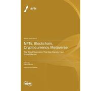Elena Sidorova NFTs, Blockchain, Cryptocurrency, Metaverse (Copertina rigida)