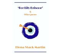 Elena Stack Martin 'For Lily Briscoe' & Other Poems (Tascabile)