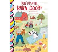 Elena Sturgess Don't Open the Barn Door (Libro di cartone)