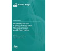 Elena Talero Ja Marine Bioactive Compounds against Oxidative (Copertina rigida)