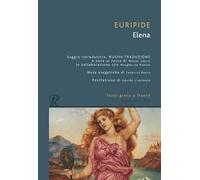 Elena. Testo greco a fronte