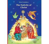 Elena Trostnikova The Nativity of Christ (Tascabile)