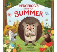 Elena Ulyeva Hedgehog's Home for Summer (Tascabile) Clever Storytime