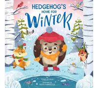 Elena Ulyeva Hedgehog's Home for Winter (Tascabile)