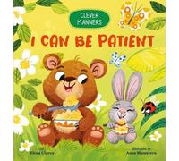Elena Ulyeva I Can Be Patient (Libro di cartone) Clever Manners