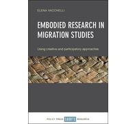 Elena Vacchelli Embodied Research in Migration Studies (Copertina rigida)
