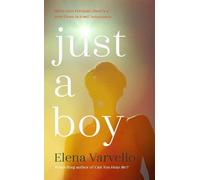 Elena Varvello Just A Boy (Copertina rigida)