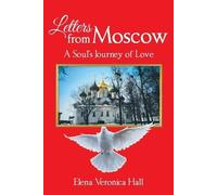 Elena Veronica Hall Letters from Moscow (Tascabile)