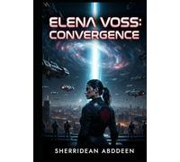 Elena Voss: Convergence