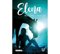 Elena. W ostatniej sekundzie