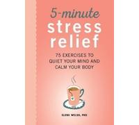 Elena Welsh PhD 5-Minute Stress Relief (Tascabile)