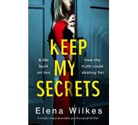 Elena Wilkes Keep My Secrets (Tascabile)