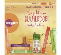 Elena Wilms Das kleine Bücherdorf: Herbstleuchten (CD)
