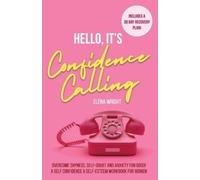 Elena Wright Hello, It's Confidence Calling (Tascabile)
