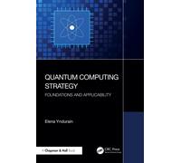 Elena Yndurain Quantum Computing Strategy (Tascabile)