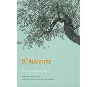 Elena Zamora O'Shea El Mesquite (Tascabile)