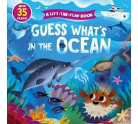 Elena Zolotareva Guess What's in the Ocean (Libro di cartone)