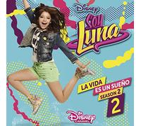 ELENCO DE SOY LUNA - LA VIDA ES US SUENO 2
