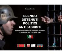 Elenco detenuti politici antifascisti delle carceri giudiziarie di San Bia...