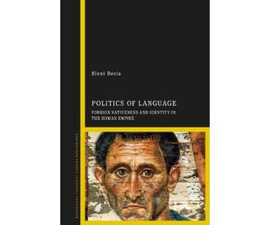 Eleni Bozia Politics of Language (Tascabile)
