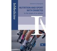 Eleonora Campagnoli Nutrition and sport with diabetes (Tascabile)