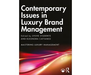 Eleonora Cattaneo Contemporary Issues in Luxury Brand Management (Tascabile)