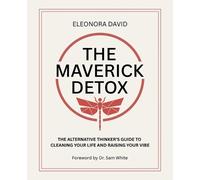 Eleonora David The Maverick Detox (Tascabile)