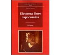 Eleonora Duse capocomica