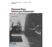 Eleonora Duse, lettrice per d'Annunzio
