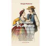 Eleonora e Leandro, disfatte o tradimenti?