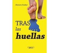 Eleonora Fondeur Tras las huellas (Tascabile)