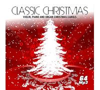 Eleonora Gioeni - Classic Christmas: violin, piano and organ Christmas carols