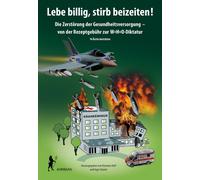 Eleonora Hoff I Lebe billig, stirb beizeiten: Die Zerstörung der Ge (Tascabile)