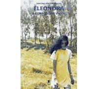 Eleonora. Il coraggio di vivere - [Laruffa]