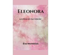 Eleonora: La chica sin luz interior