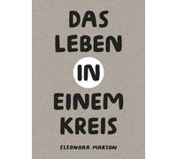 Eleonora Marton Boris Kenov Das Leben in einem Kreis (Tascabile)