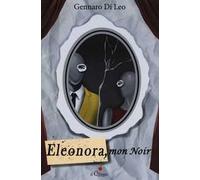 Eleonora, mon noir