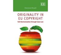 Eleonora Rosati Originality in EU Copyright (Copertina rigida)