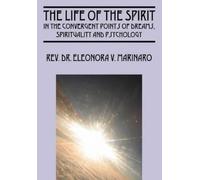 Eleonora V Marinaro The Life of the Spirit (Tascabile)