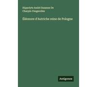 Éléonore d'Autriche reine de Pologne