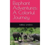 Elephant Adventures: A Colorful Journey