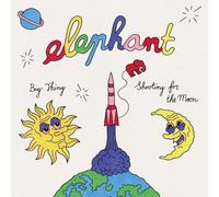Elephant - Big Thing / Shooting For The Moon