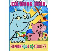 Elephant Coloring Book: Featuring Everything And Simple Piggie Adult Books For Men Women Anxiety